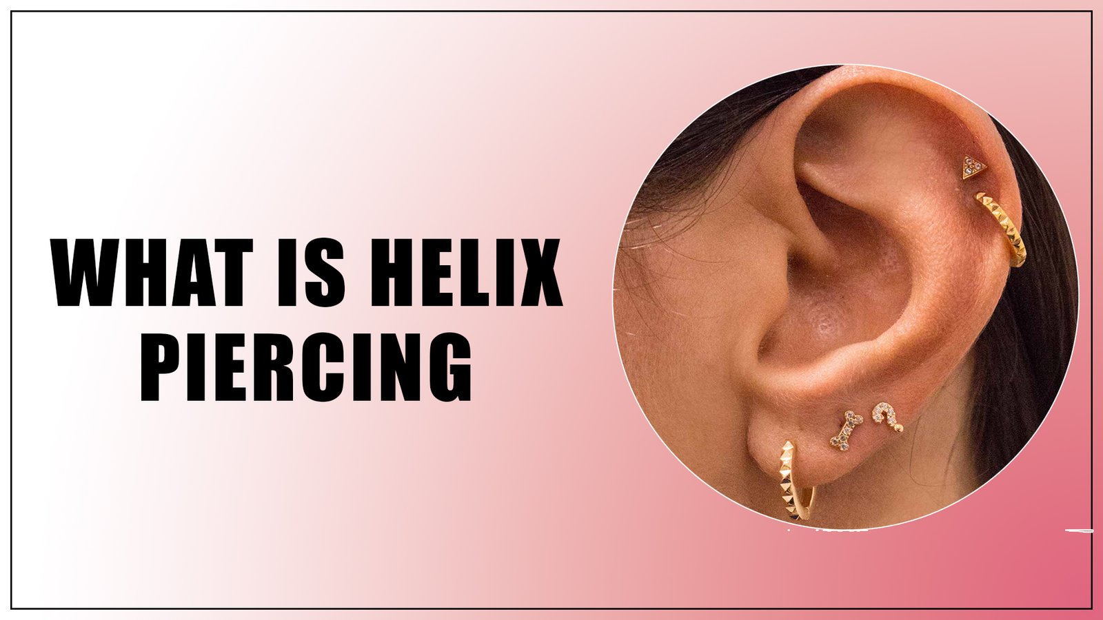Helix Piercing