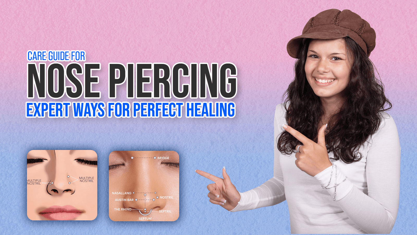 Care Guide for Nose Piercing Expert Ways for Perfect Healing