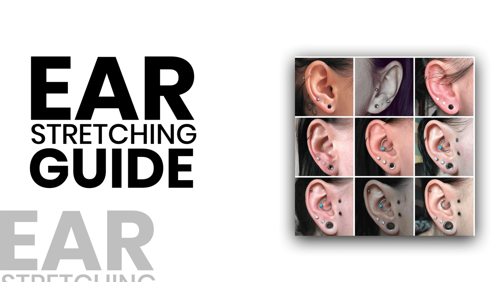 Ear Stretching Guide