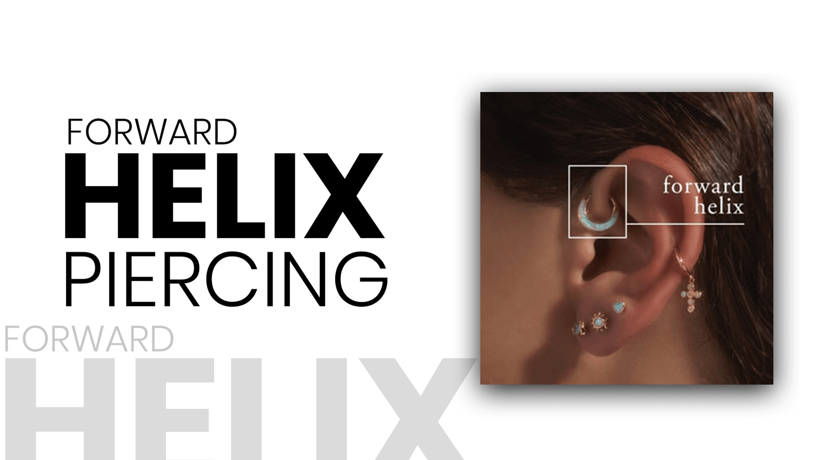 Forward Helix piercing