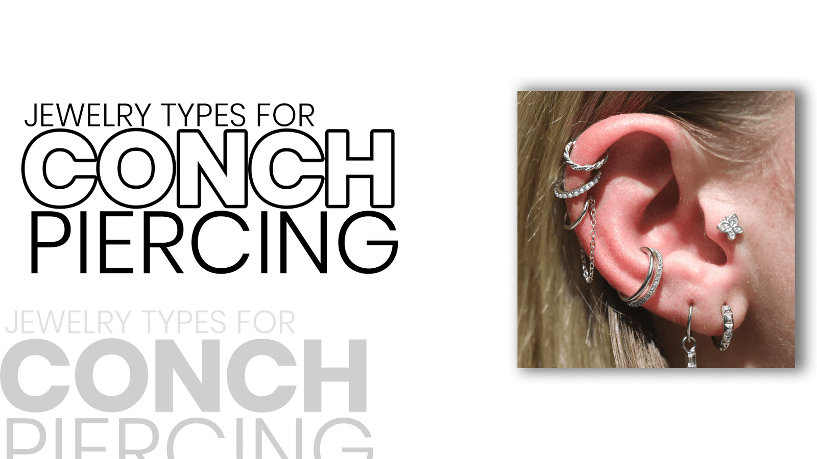 Jewelry Types for Conch Piercing