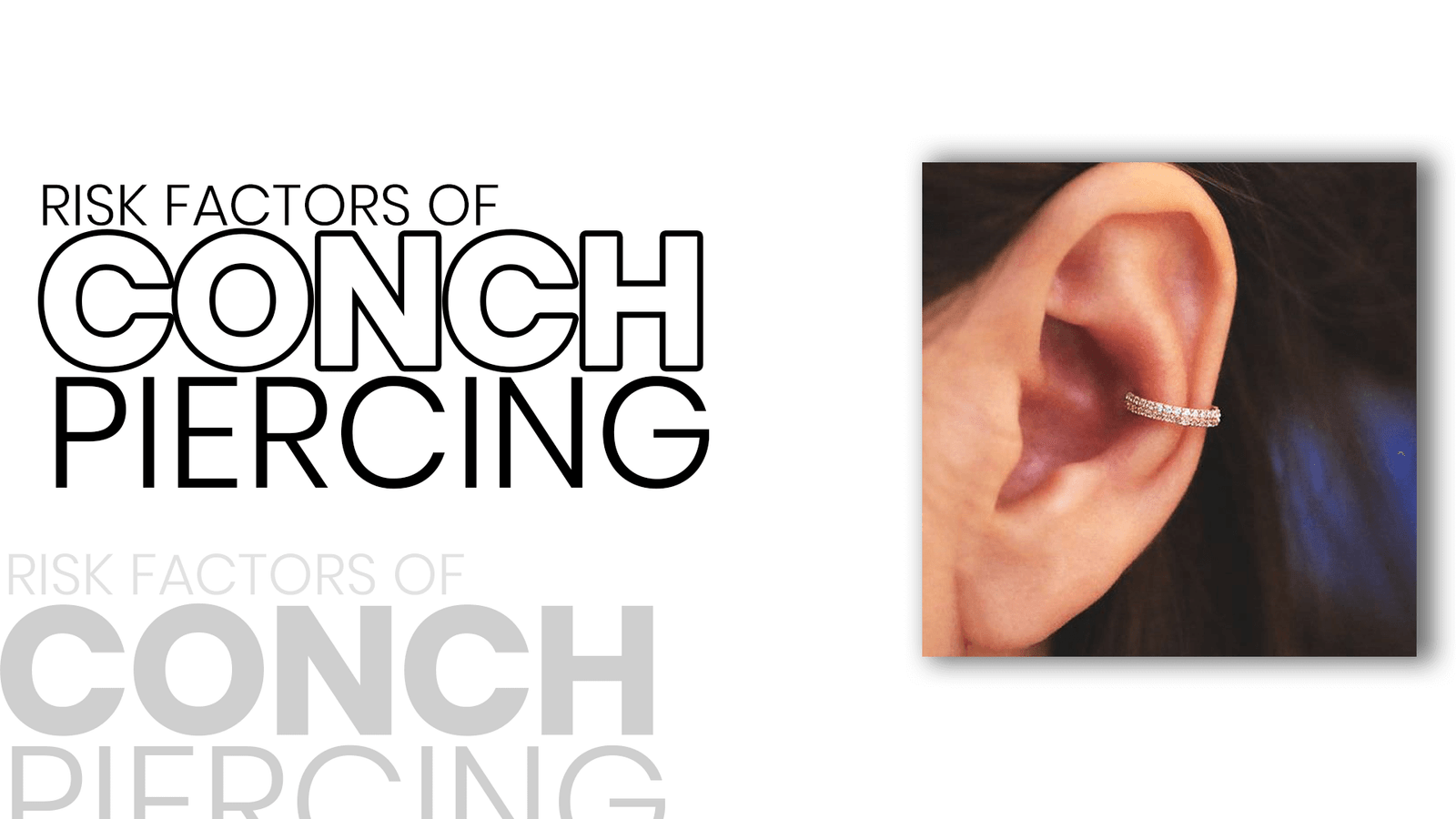 Risk Factors of Conch Piercing