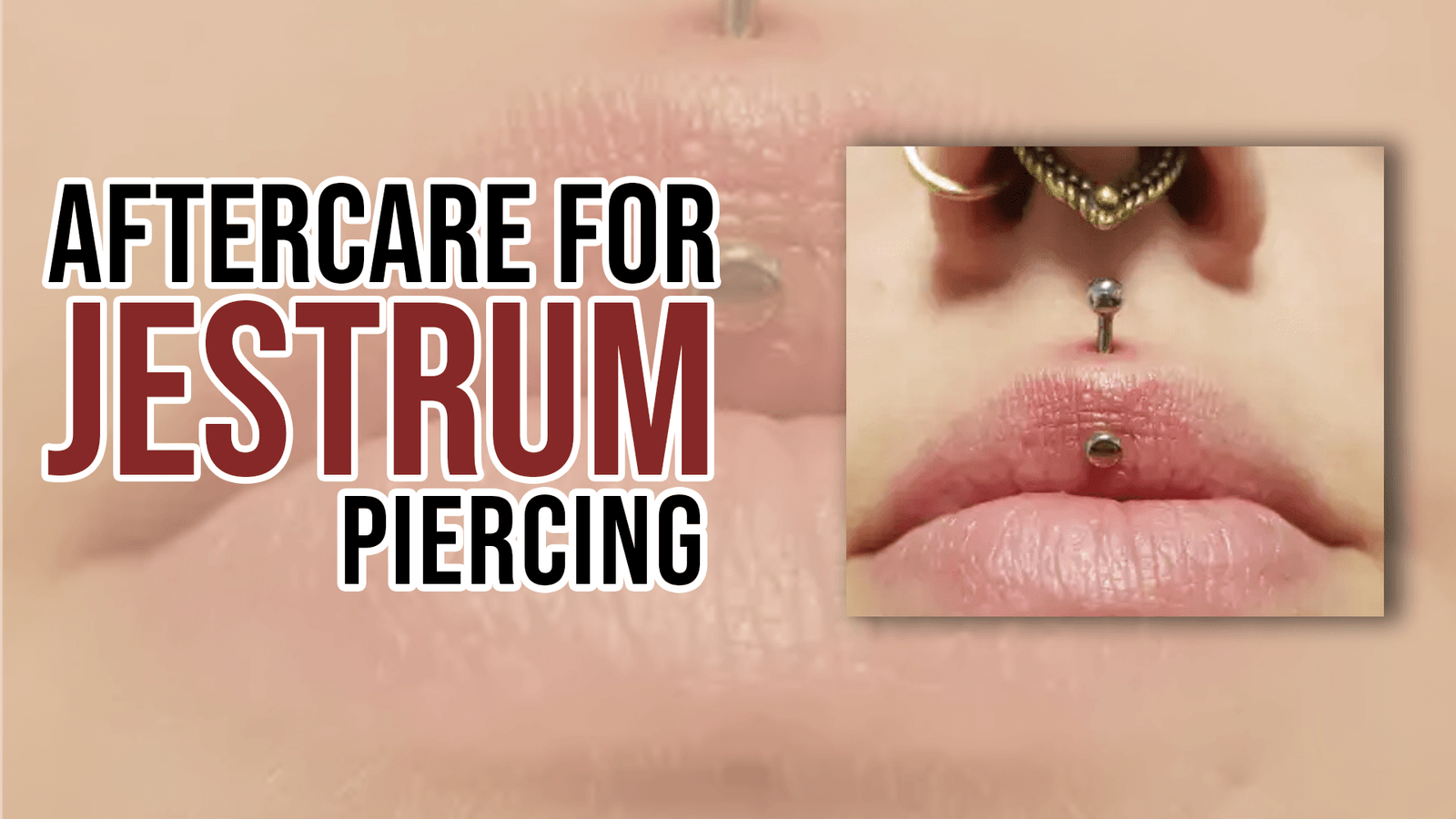 Aftercare for Jestrum Piercing