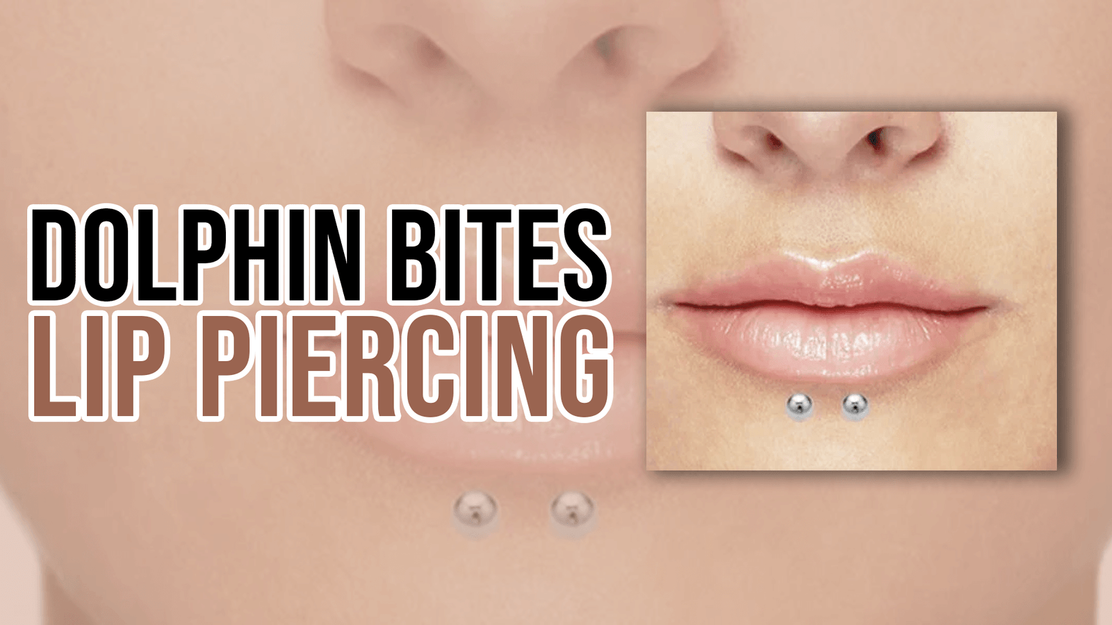 Dolphin Bites Lip Piercing
