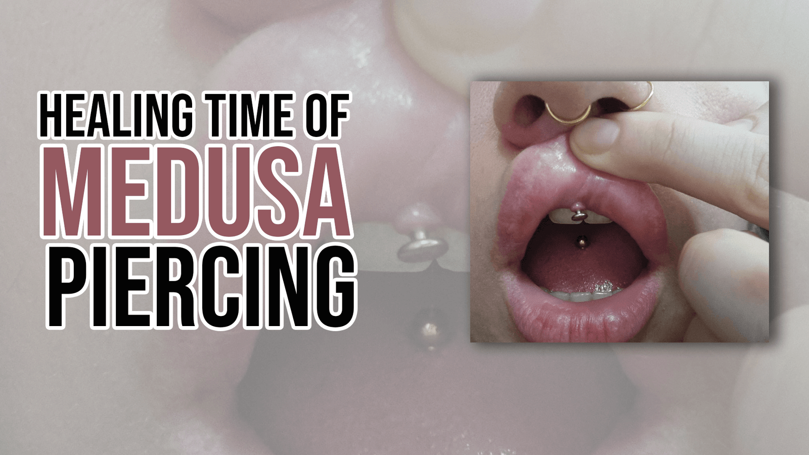 Healing Time of Medusa Piercing