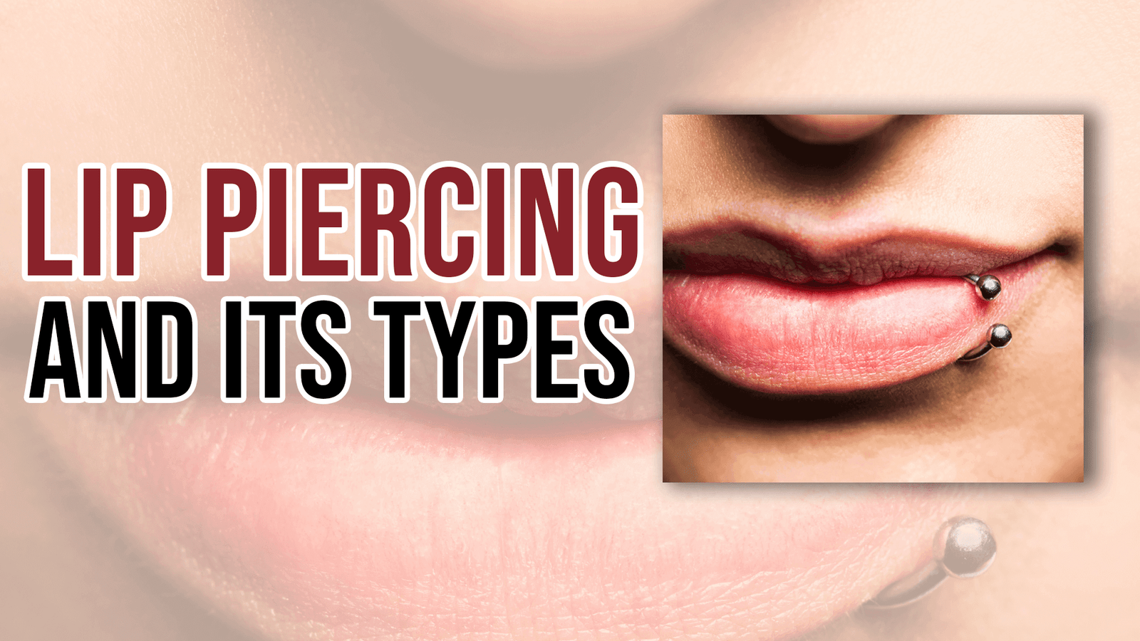 Lip-Piercing-and-Its-Types