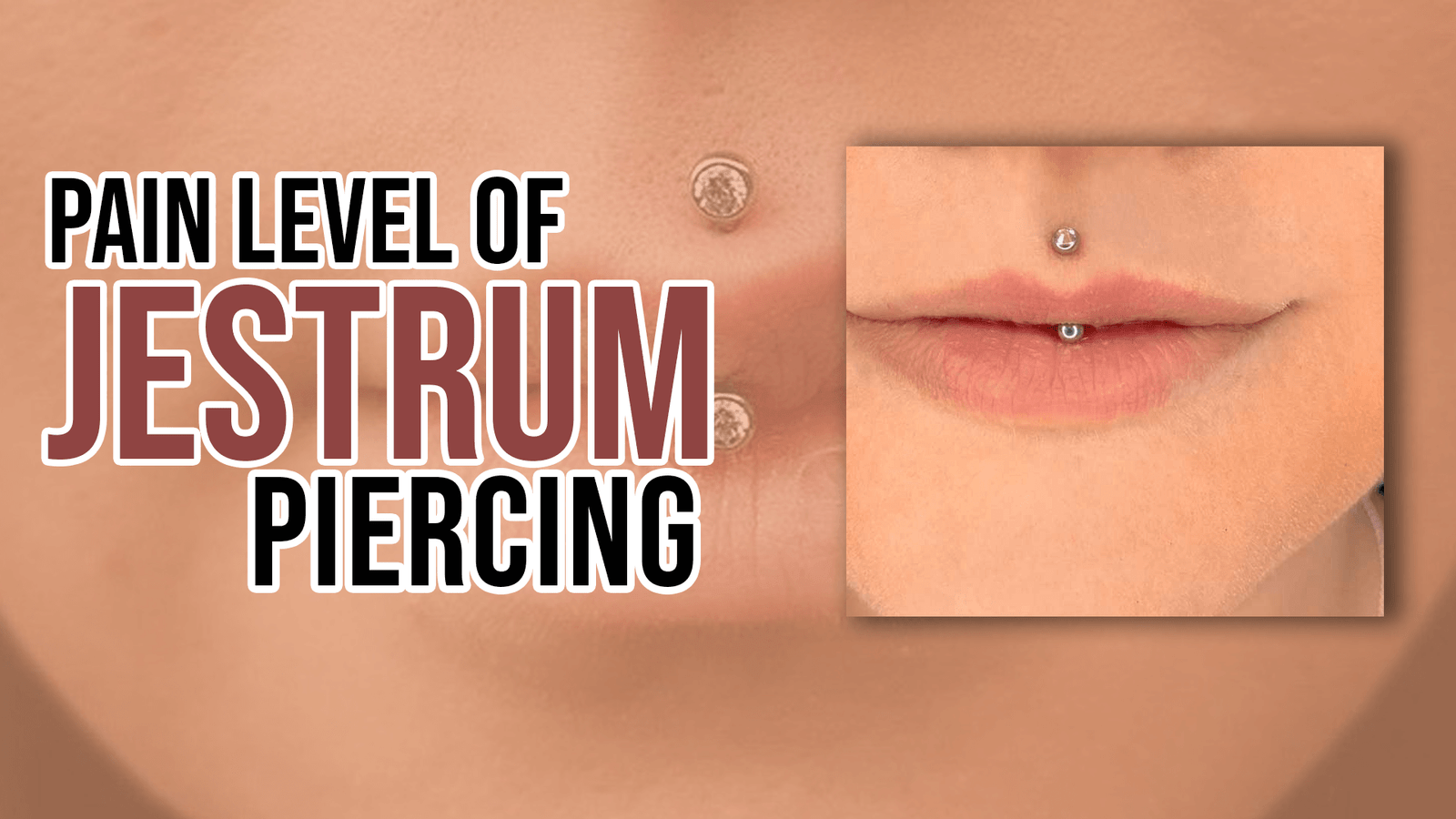 Pain Level of Jestrum Piercing