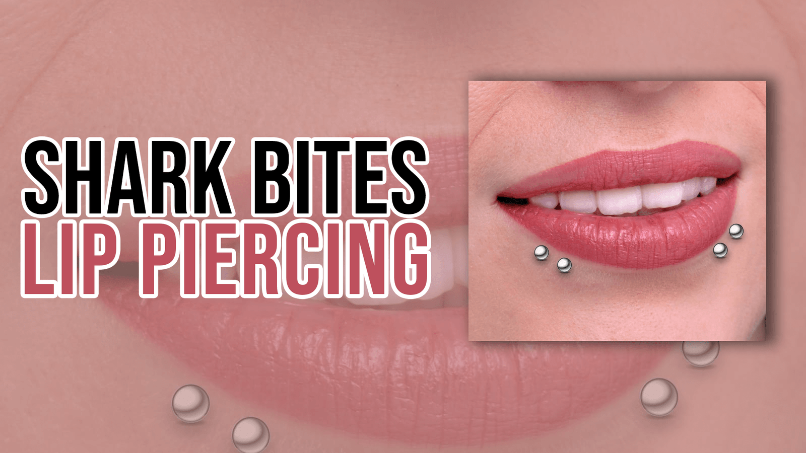 Shark Bites Lip Piercing